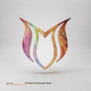 VA - 10 Years Of Suanda Music - Mixed by Tycoos
