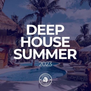 VA - Deep House Summer 2023