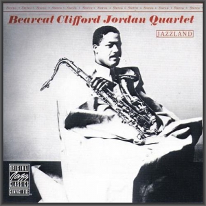 Clifford Jordan Quartet - Bearcat