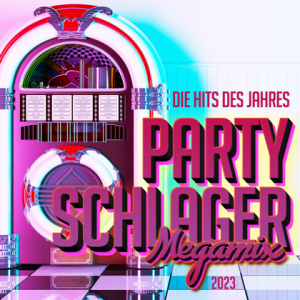VA - Party Schlager Megamix 2023
