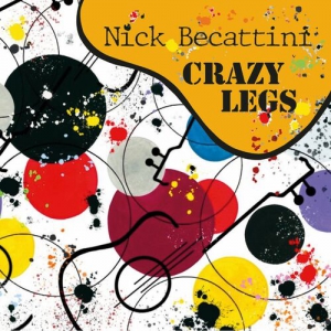 Nick Becattini - Crazy Legs
