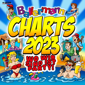 VA - Ballermann Charts 2023 - Wo wir sind ist Party!