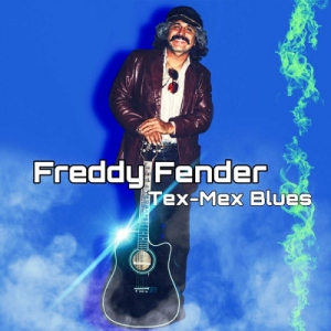 Freddy Fender - Tex-Mex Blues