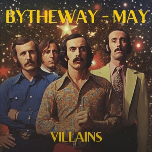 Bytheway-May - Villains