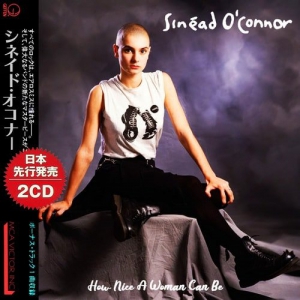Sinead O'Connor - How Nice A Woman Can Be (2 CD Compilation)