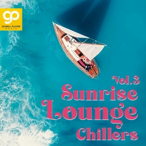 VA - Sunrise Lounge Chillers, Vol. 3