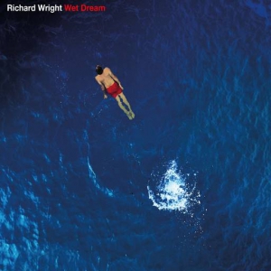 Richard Wright - Wet Dream Remix