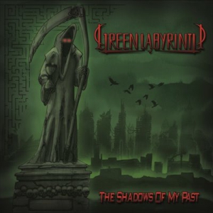 Green Labyrinth - Shadow of My Past