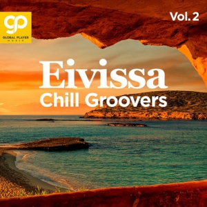 VA - Eivissa Chill Groovers, Vol. 2