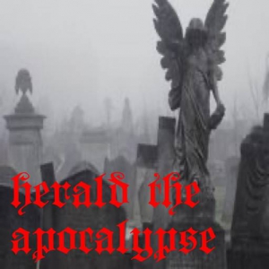 Herald the Apocalypse - They Don't Care About Us