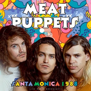 Meat Puppets - Santa Monica