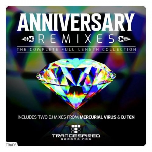VA - Anniversary Remixes: The Complete Full Length Collection