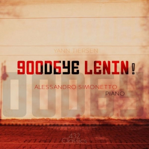 Alessandro Simonetto - Yann Tiersen: Good Bye Lenin!