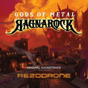 OST - Rezodrone - Gods Of Metal Ragnarock