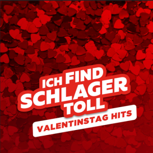 VA - Ich Find Schlager Toll (Valentinstag Hits)