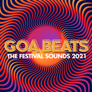 VA - Goa Beats - The Festival Sounds 2021