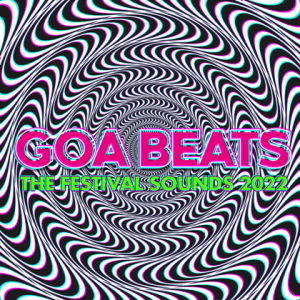 VA - Goa Beats - The Festival Sounds 2022