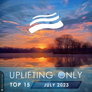 VA - Uplifting Only Top 15: July 2023