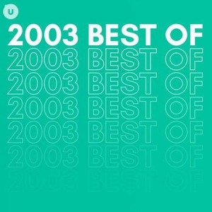 VA - 2003 Best of by uDiscover 
