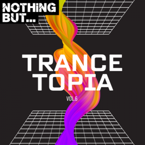 VA - Nothing But... Trancetopia [06]