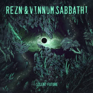 Rezn and Vinnum Sabbathi - Silent Future