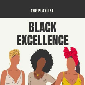 VA - Black Excellence - The Playlist