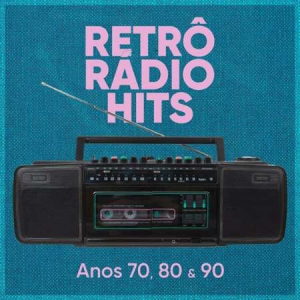 VA - Retro Radio Hits: Anos 70, 80 e 90