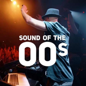 VA - Sound of the 00s