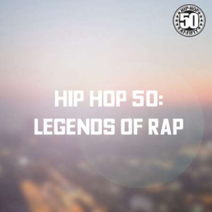 VA - Hip Hop 50: Legends of Ra