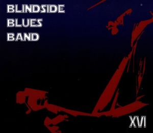  Blindside Blues Band - XVI