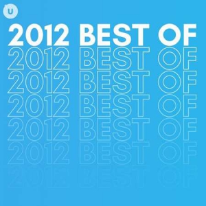 VA - 2012 Best of by uDiscover