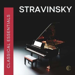 VA - Classical Essentials: Stravinsky