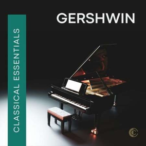VA - Classical Essentials: Gershwin