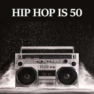 VA - Hip Hop is 50