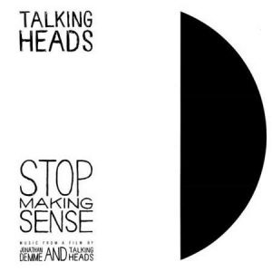 Talking Heads - Stop Making Sense (Deluxe Remastered Edition, Live)