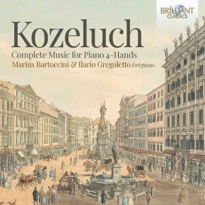 Kozeluch, Marius Bartoccini & Ilario Gregoletto - Complete Music For Piano 4-Hands
