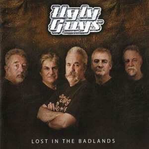 The Ugly Guys - Lost In The Badlands