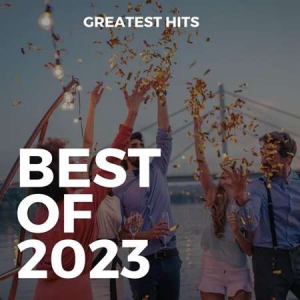 VA - Best Of 2023 - Greatest Hits