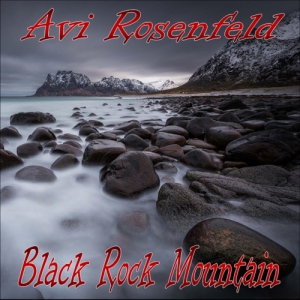 Avi Rosenfeld - Black Rock Mountain
