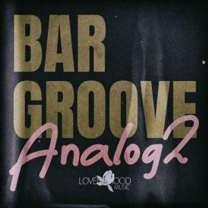VA - Bar Groove Analog 2