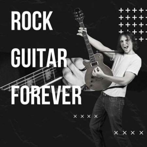 VA - Rock Guitar Forever