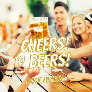 VA - Cheers to Beers Rock Edition