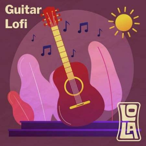 VA - Guitar Lofi by Lola