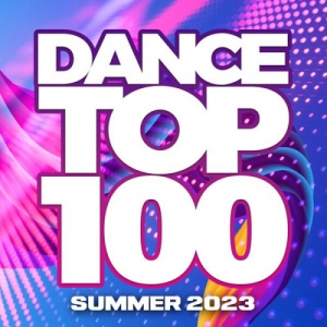 VA - Dance Top 100 - Summer 2023