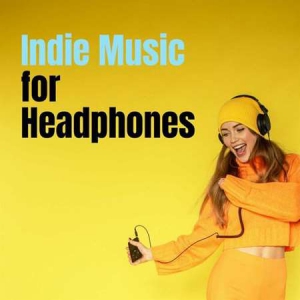 VA - Indie Music for Headphones