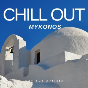 VA - Chill Out Mykonos