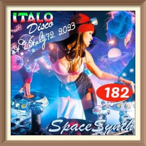 VA - Italo Disco & SpaceSynth [182]