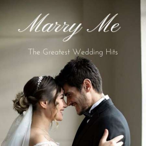 VA - Marry Me - The Greatest Wedding Hits