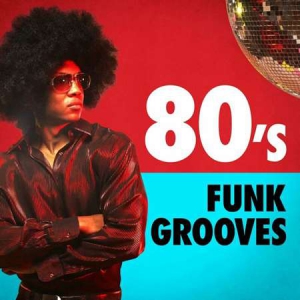 VA - 80's Funk Grooves
