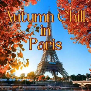 VA - Autumn Chill in Paris